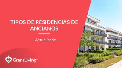 Tipos de Residencias de Ancianos