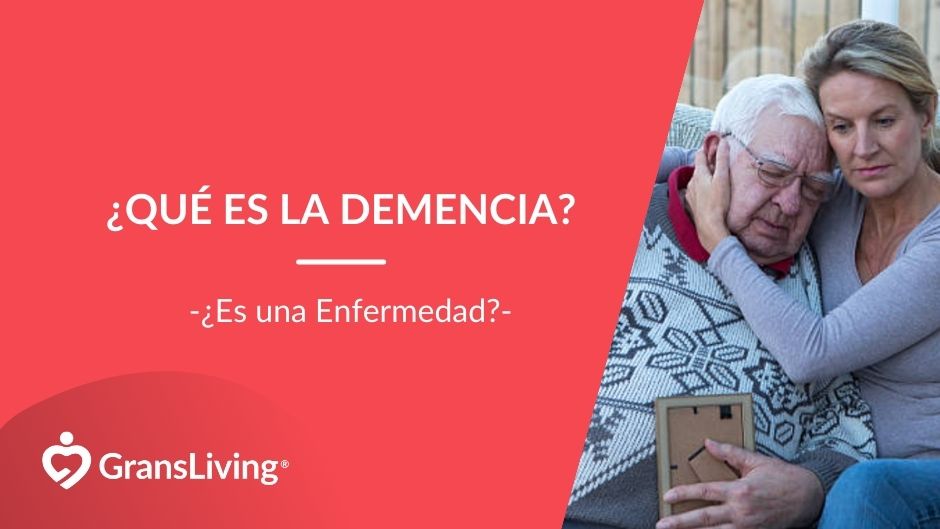 ¿Qué es la Demencia?