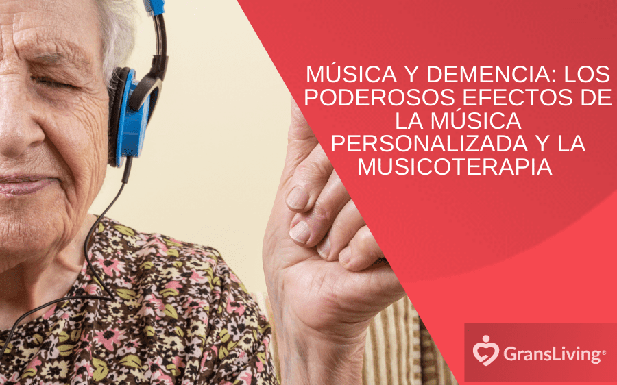 , Música y demencia: Los poderosos efectos de la música personalizada y la musicoterapia