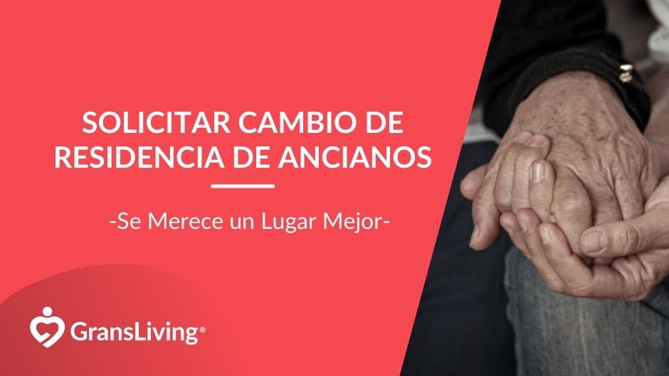 Solicitar Cambio de Residencia de Ancianos