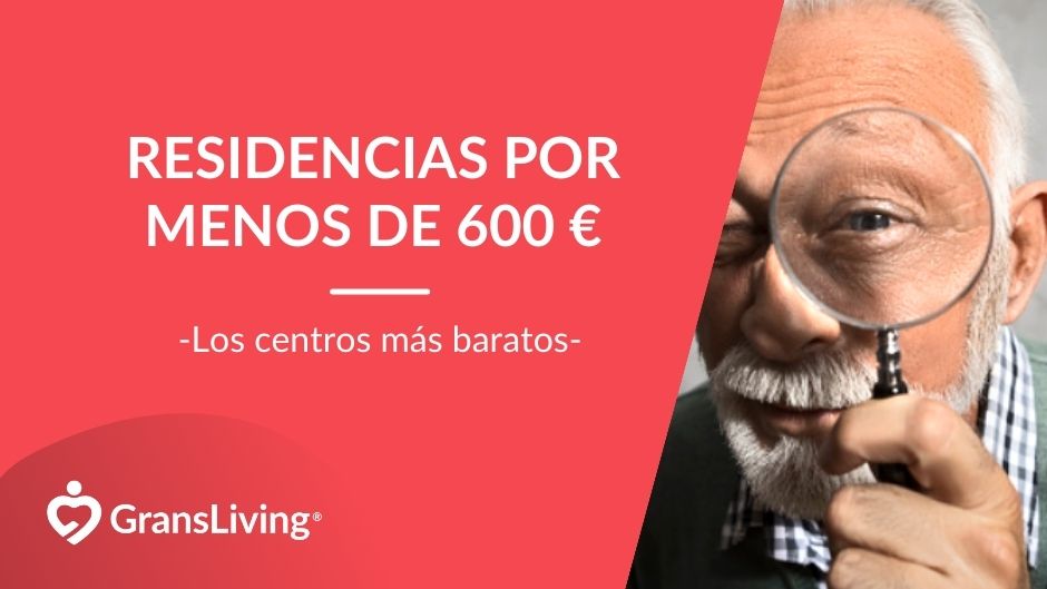 Residencias de ancianos por 600 euros