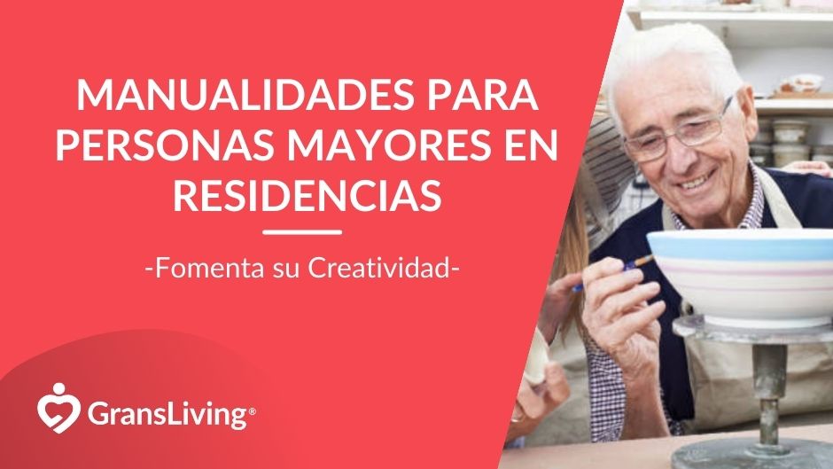 Manualidades para Personas Mayores en Residencias