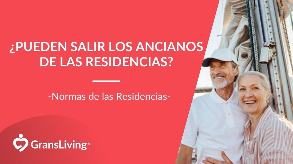 ¿Pueden Salir los Ancianos de las Residencias?