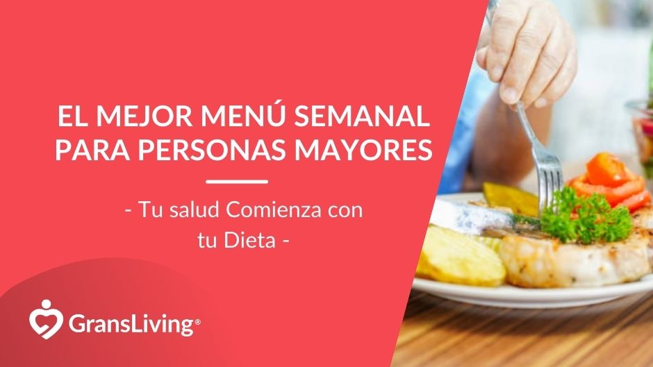 El Mejor Menú Semanal para Personas Mayores