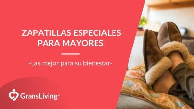 zapatillas especiales para mayores