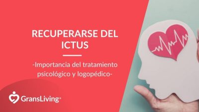 El papel del psicólogo y el logopeda tras un Ictus